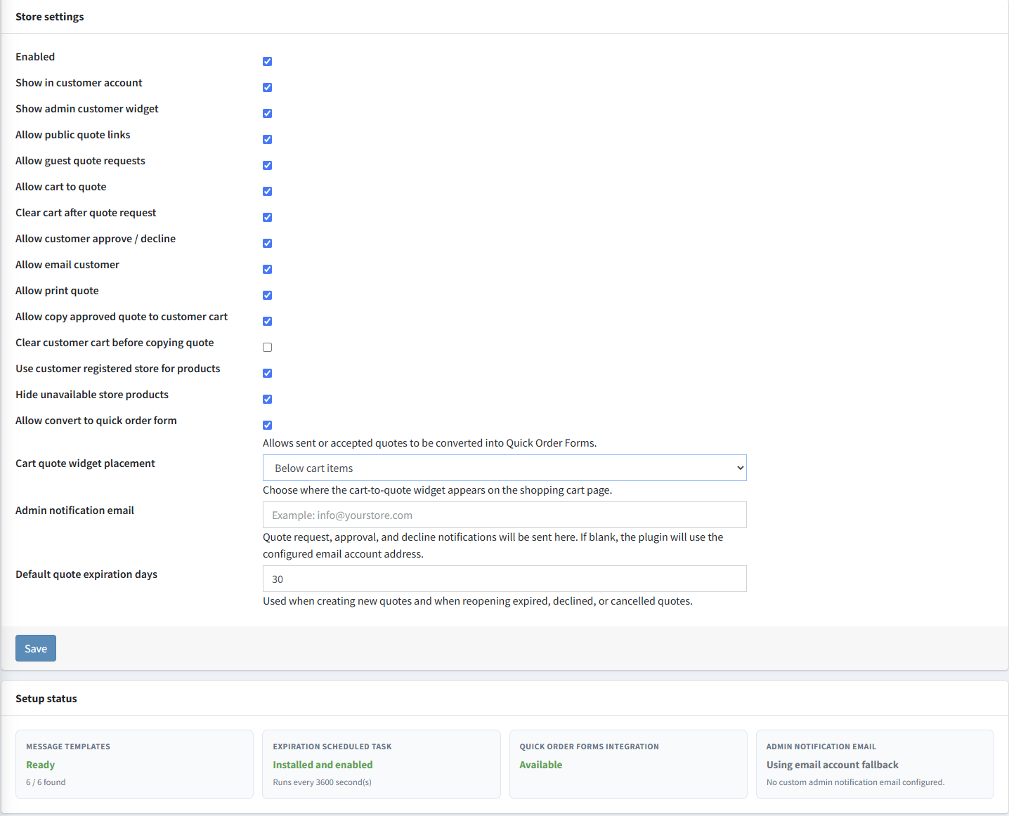 Advanced Quotes store settings and installation status checks